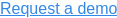 Request a demo